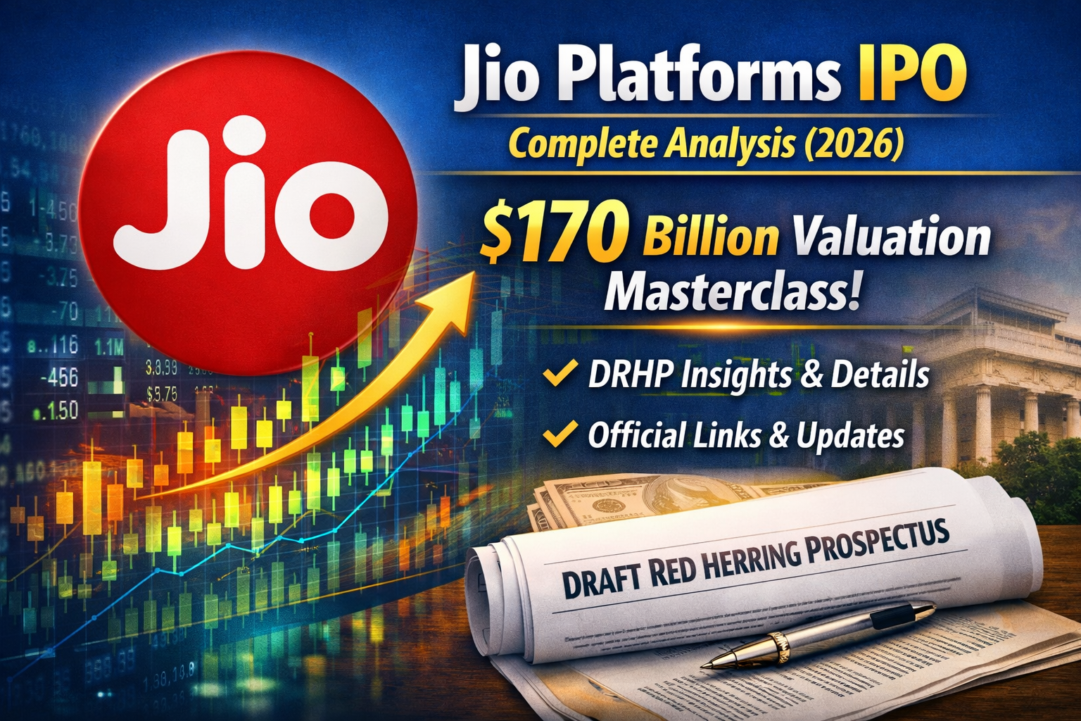 Jio Platforms IPO 2026 Complete Analysis — $170 Billion valuation masterclass featuring DRHP insights, official links, and financial highlights.